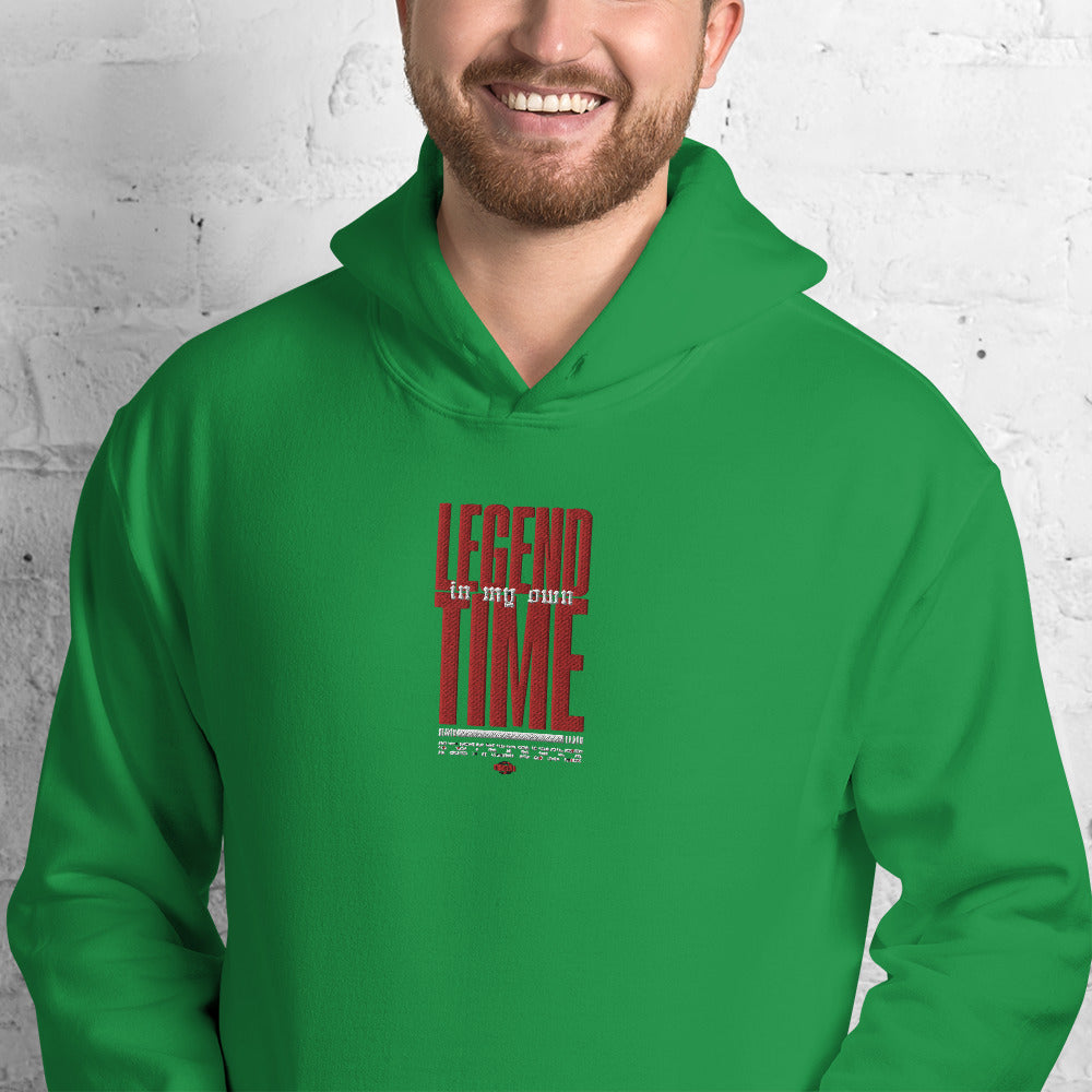 Legend In My Own Time Unisex Hoodie