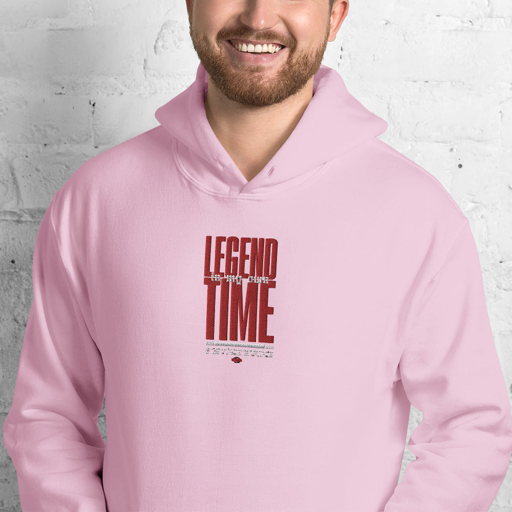 Legend In My Own Time Unisex Hoodie