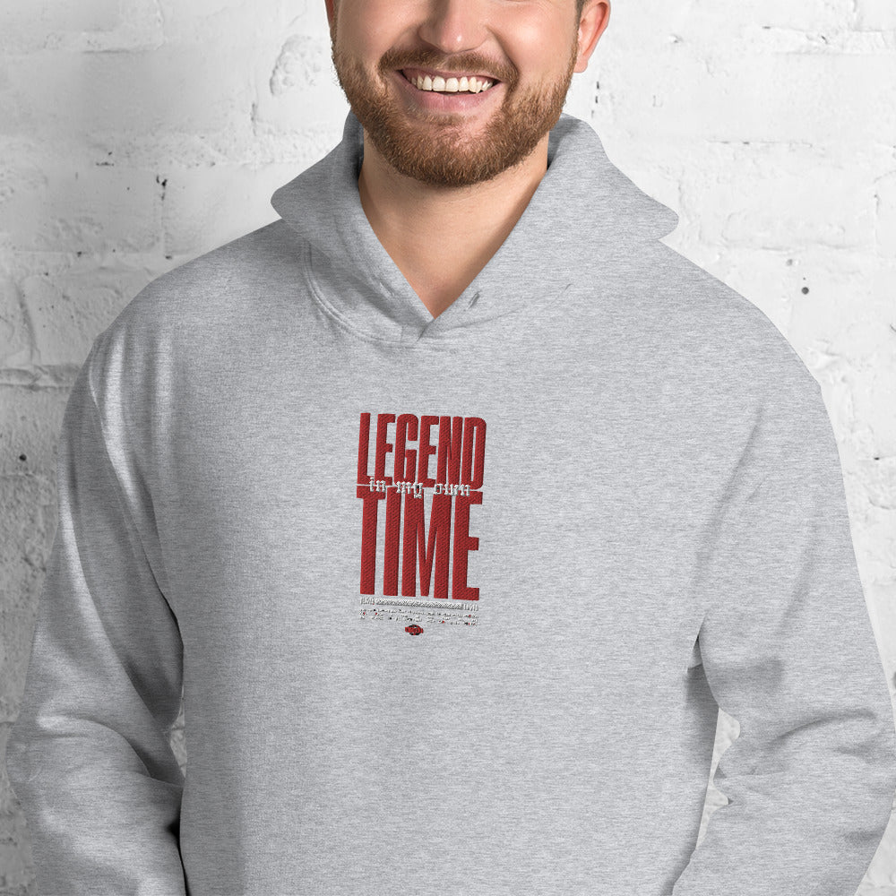 Legend In My Own Time Unisex Hoodie