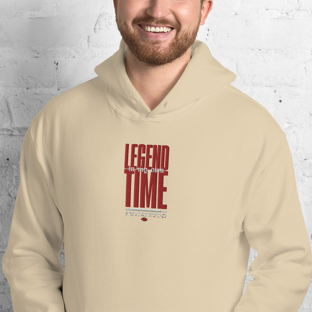 Legend In My Own Time Unisex Hoodie
