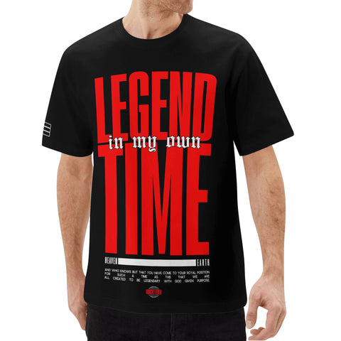 Legend in my own time shirt